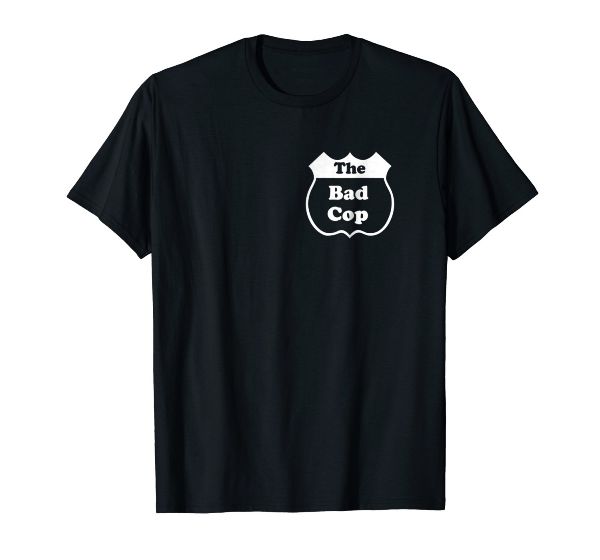  The Bad Cop Badge T-Shirt 